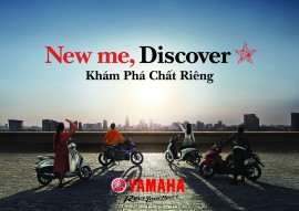 “New me, Discover” chiến dịch kinh doanh mới của Yamaha tại thị trường Việt Nam