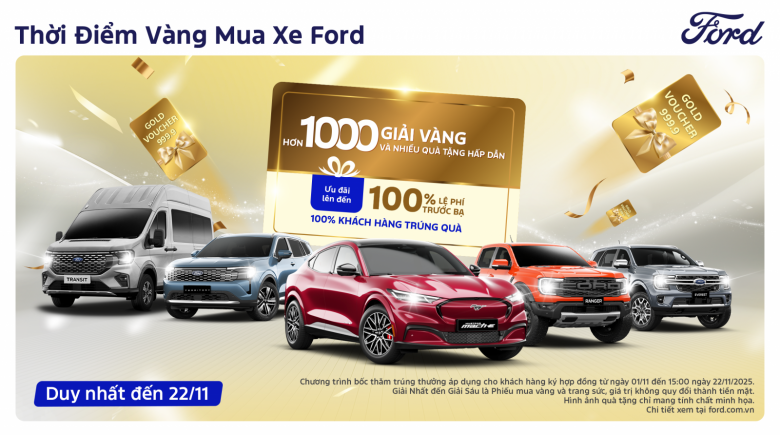 Ford Việt Nam triển khai chương trình ưu đãi đặc biệt “Thời Điểm Vàng Mua Xe Ford”