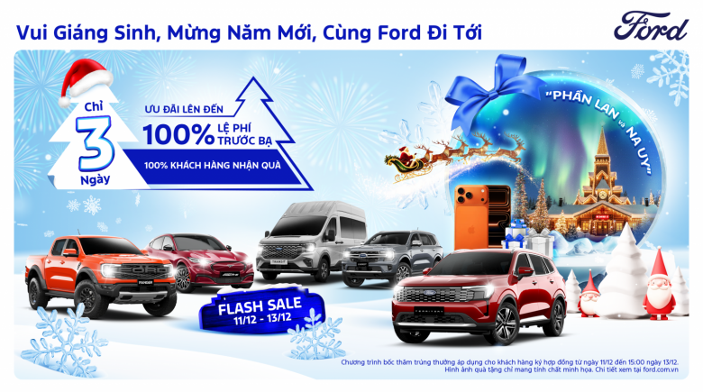 Ford Việt Nam triển khai chương trình  “Vui Giáng Sinh, Mừng Năm Mới, Cùng Ford Đi Tới”