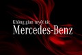 Sự kiện “Không gian tuyệt tác Mercedes-Benz” quy tụ những mẫu xe sang trọng và xa xỉ nhất của Mercedes-Benz tại Việt Nam