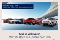 Volkswagen Việt Nam triển khai chương trình “Miễn phí xăng 1 năm” cho nhiều dòng xe chủ lực
