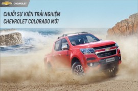 Háo hức với chuỗi sự kiện Trải nghiệm Chevrolet Colorado mới tại nhiều tỉnh thành Việt Nam