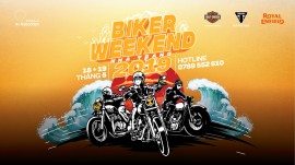Rực lửa tháng 5 cùng hành trình Biker Weekend 2019